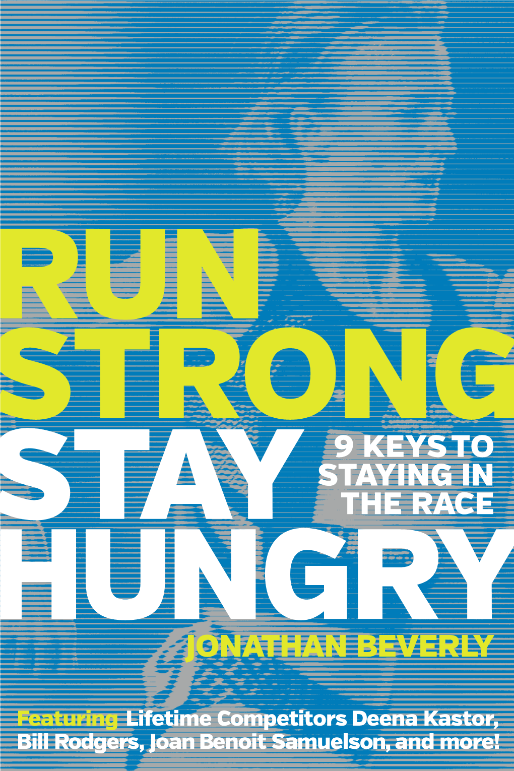 9 Keys to Staying in the Race Jonathan Beverly