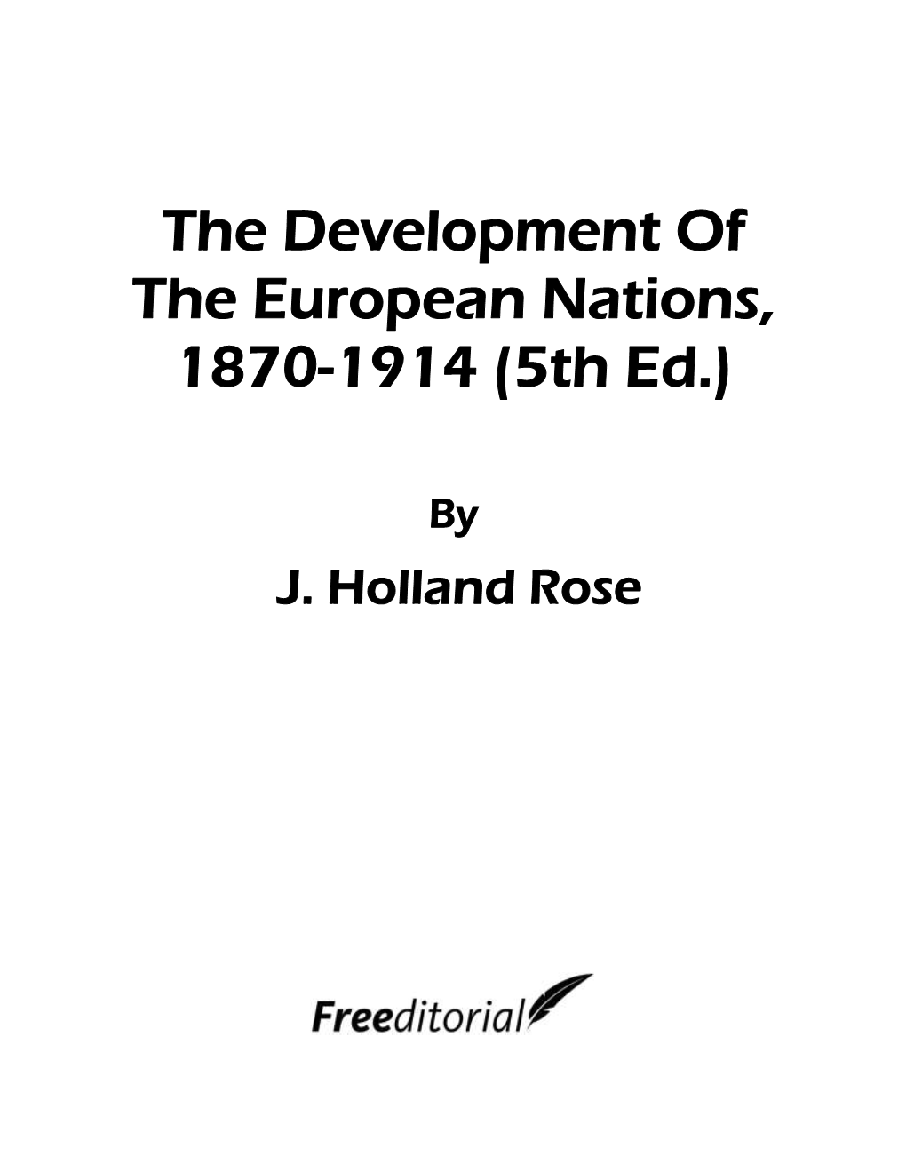 The Development of the European Nations, 1870-1914 (5Th Ed.)