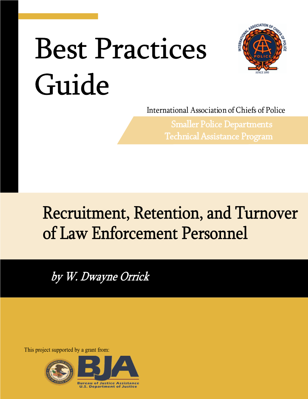 Recruitment, Retention, and Turnover of Law Enforcement Personnel