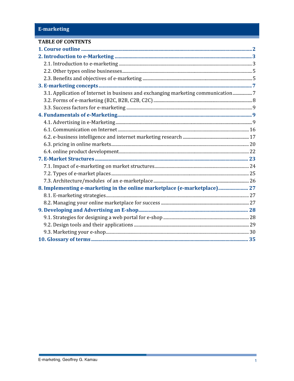 E-Marketing TABLE of CONTENTS 1. Course Outline