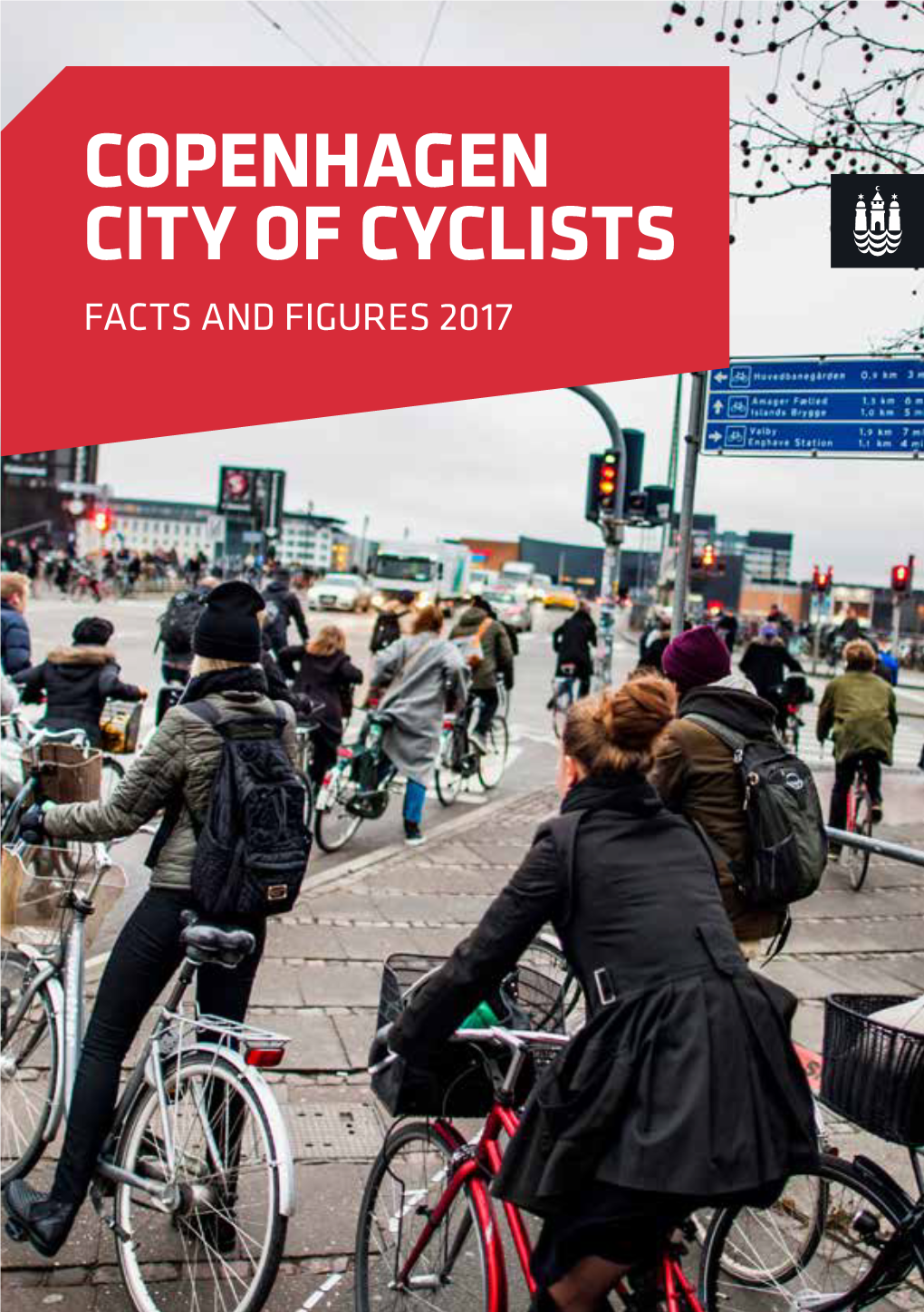 Copenhagen City of Cyclists Facts and Figures 2017