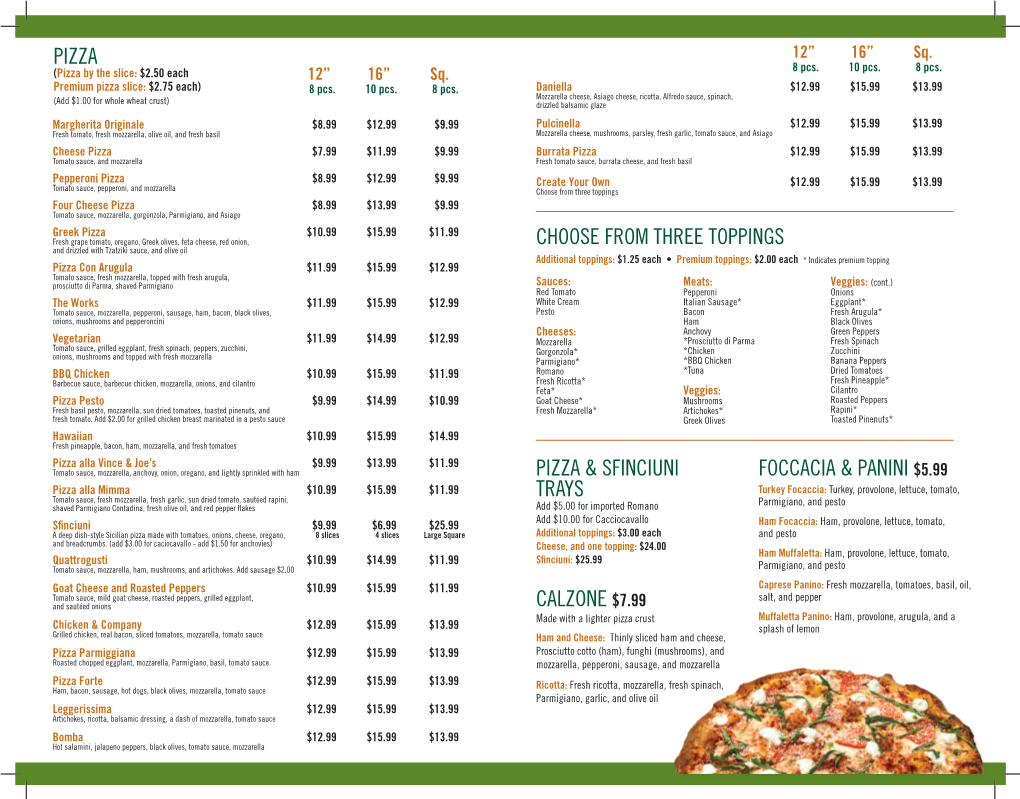 Choose from Three Toppings Pizza Pizza & Sfinciuni Trays