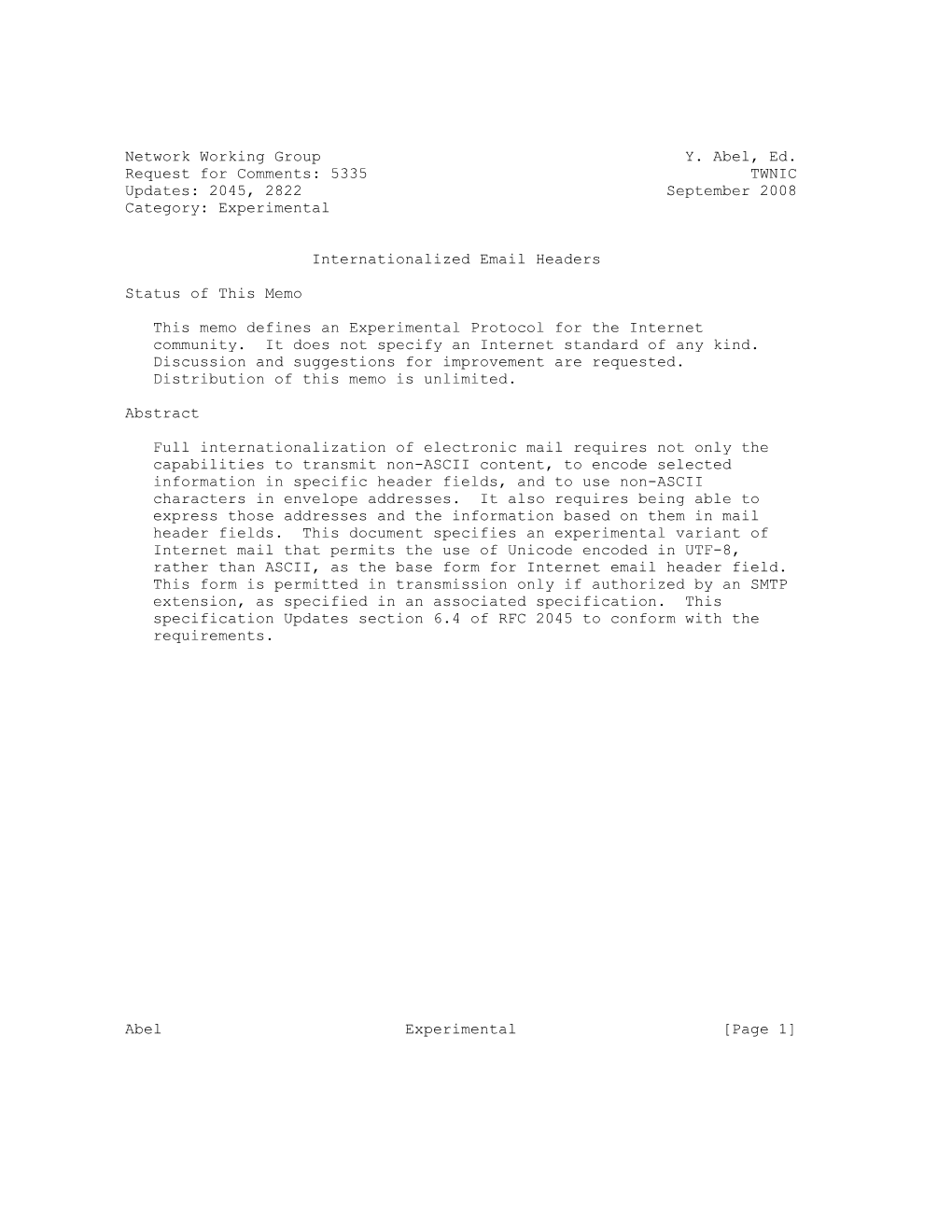 Network Working Group Y. Abel, Ed. Request for Comments: 5335 TWNIC Updates: 2045, 2822 September 2008 Category: Experimental