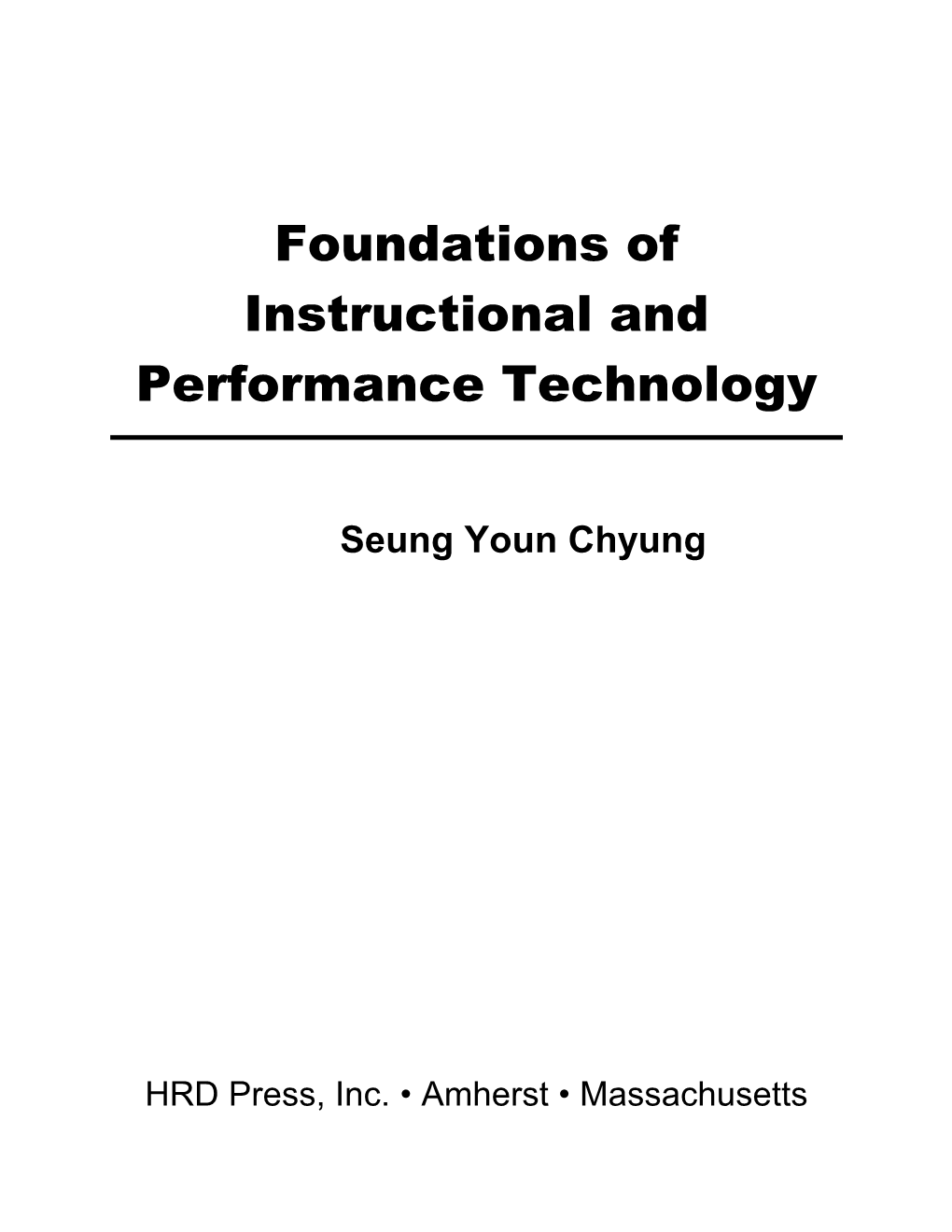 Foundations of Instructional and Performance Technology