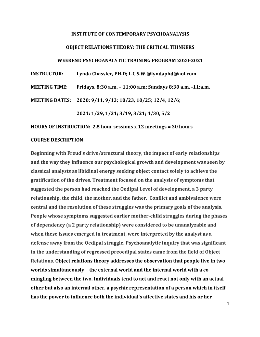 1 Institute of Contemporary Psychoanalysis Object Relations Theory: the Critical Thinkers Weekend Psychoanalytic Training Progra