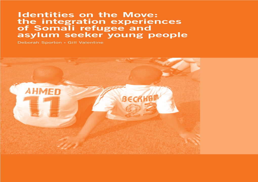 The Integration Experiences of Somali Refugee and Asylum Seeker Young People