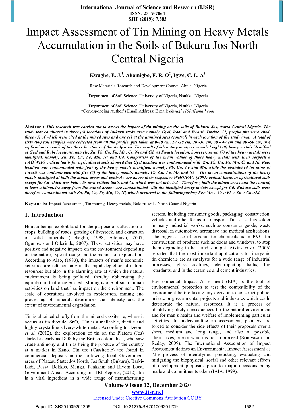 Impact Assessment of Tin Mining on Heavy Metals Accumulation in the Soils of Bukuru Jos North Central Nigeria