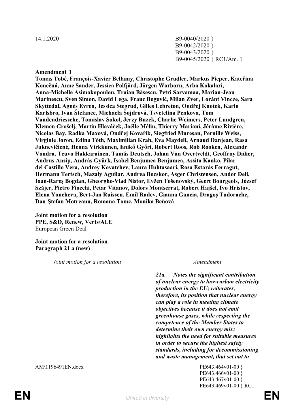 14.1.2020 B9-0040/2020 } B9-0042/2020 } B9-0043/2020 } B9-0045/2020 } RC1/Am