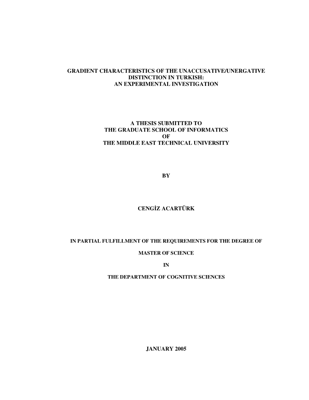 Gradient Characteristics of the Unaccusative/Unergative Distinction in Turkish: an Experimental Investigation