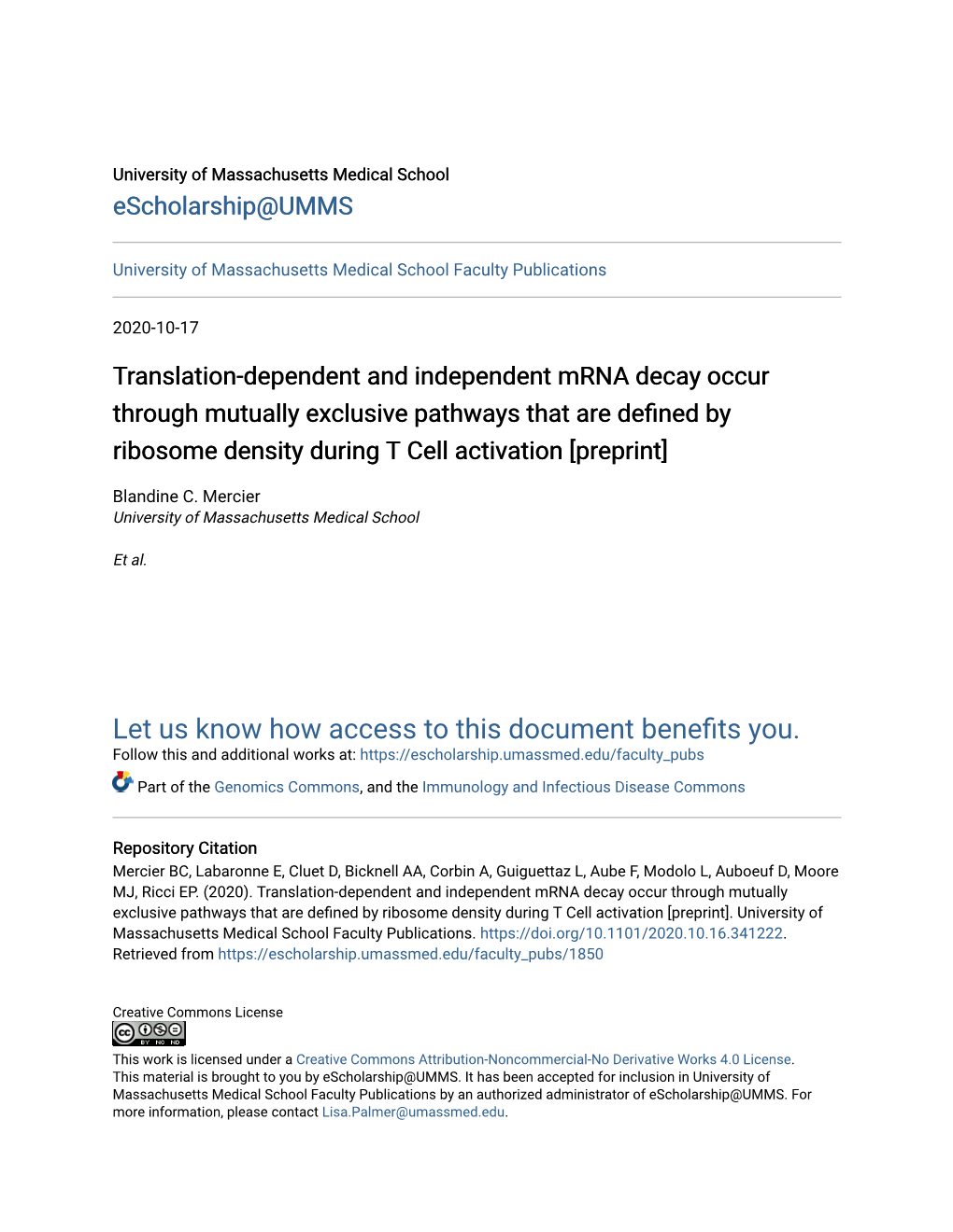 Translation-Dependent and Independent Mrna Decay Occur Through Mutually Exclusive Pathways That Are Defined Yb Ribosome Density During T Cell Activation [Preprint]