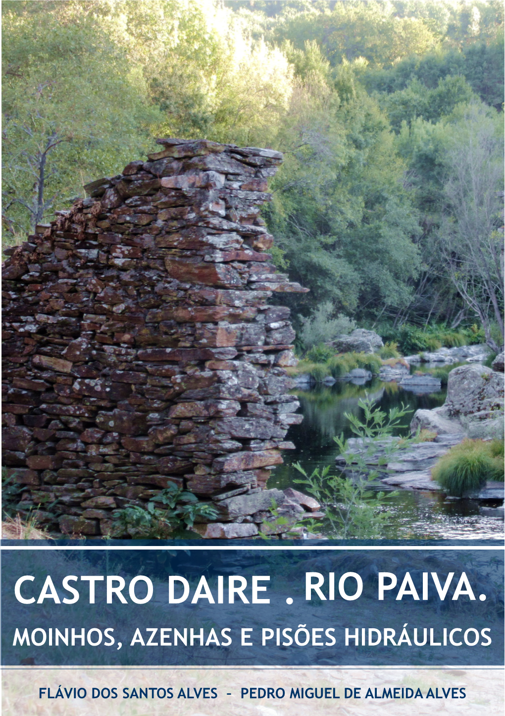 Castro Daire .Rio Paiva