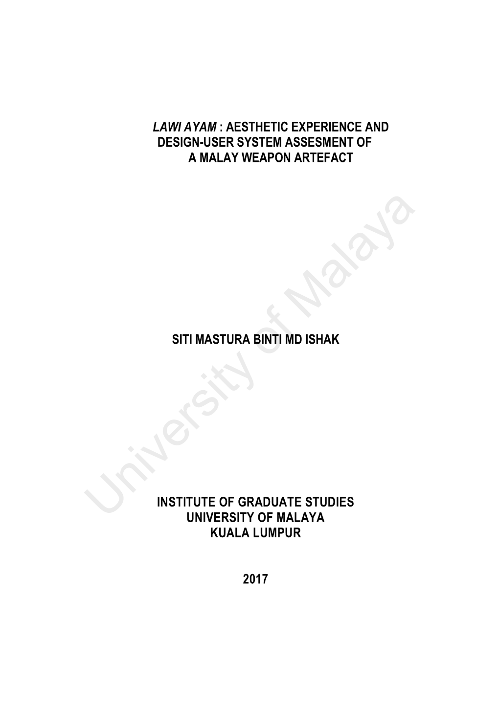 Lawi Ayam : Aesthetic Experience and Design-User System Assesment of a Malay Weapon Artefact