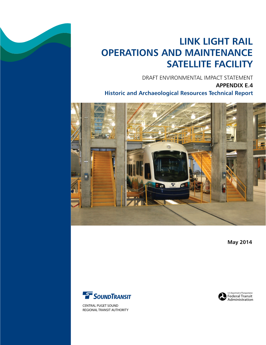 Link Light Rail Operations and Maintenance Satellite Facility