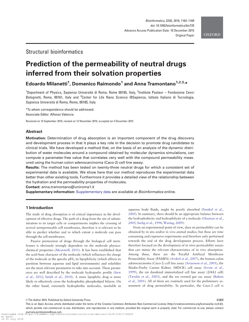 Prediction of the Permeability of Neutral Drugs Inferred from Their Solvation Properties Edoardo Milanetti1, Domenico Raimondo1 and Anna Tramontano1,2,3,*