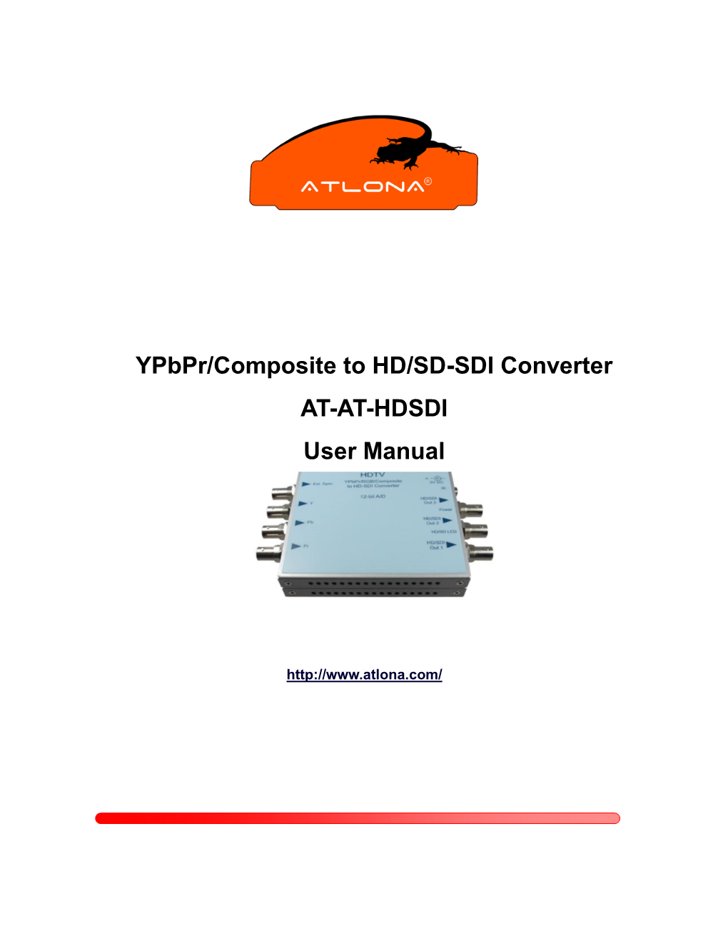 Ypbpr/Composite to HD/SD-SDI Converter AT-AT-HDSDI User Manual