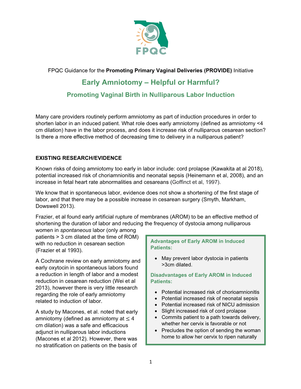 Early Amniotomy – Helpful Or Harmful? Promoting Vaginal Birth in Nulliparous Labor Induction