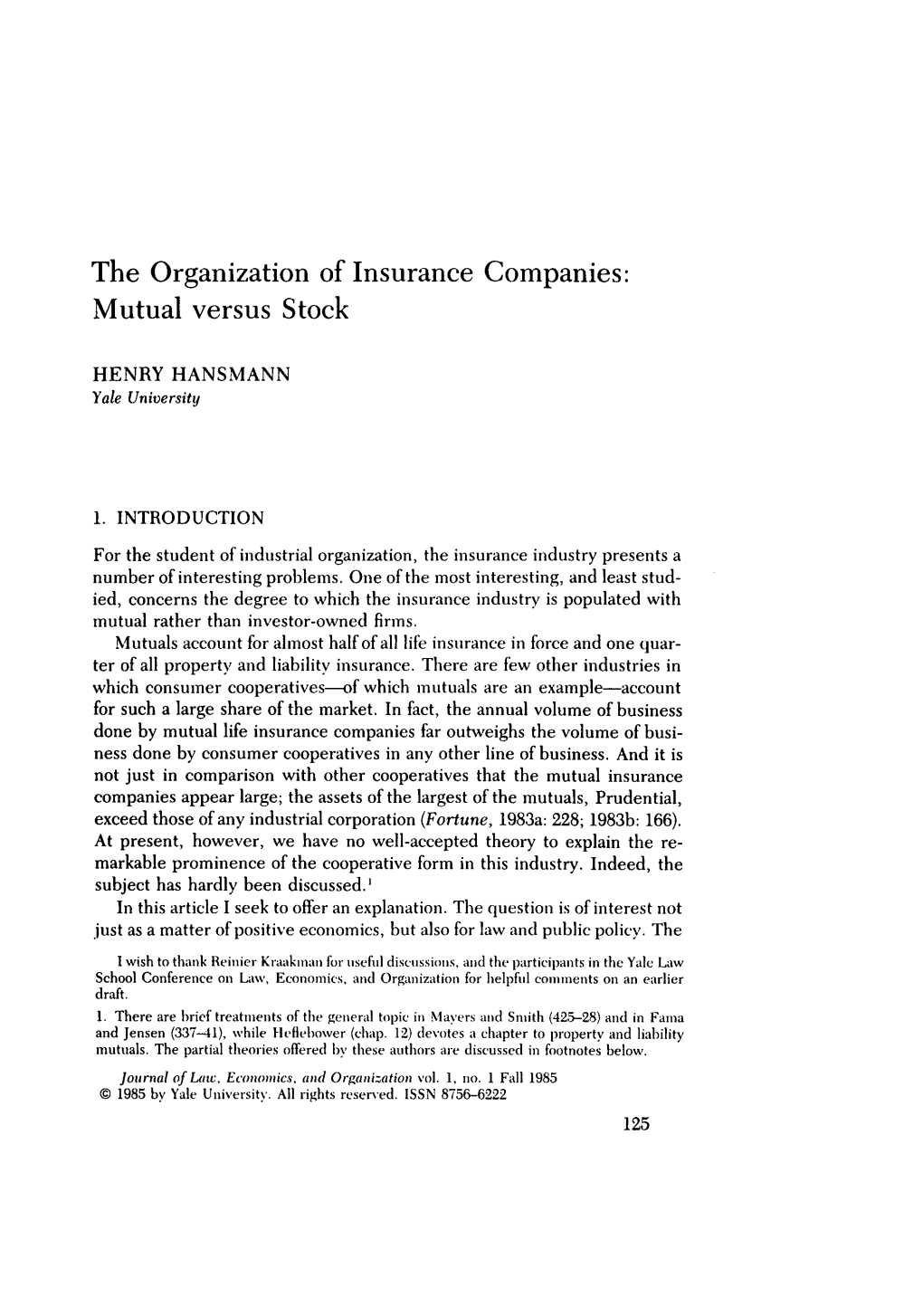 The Organization of Insurance Companies: Mutual Versus Stock