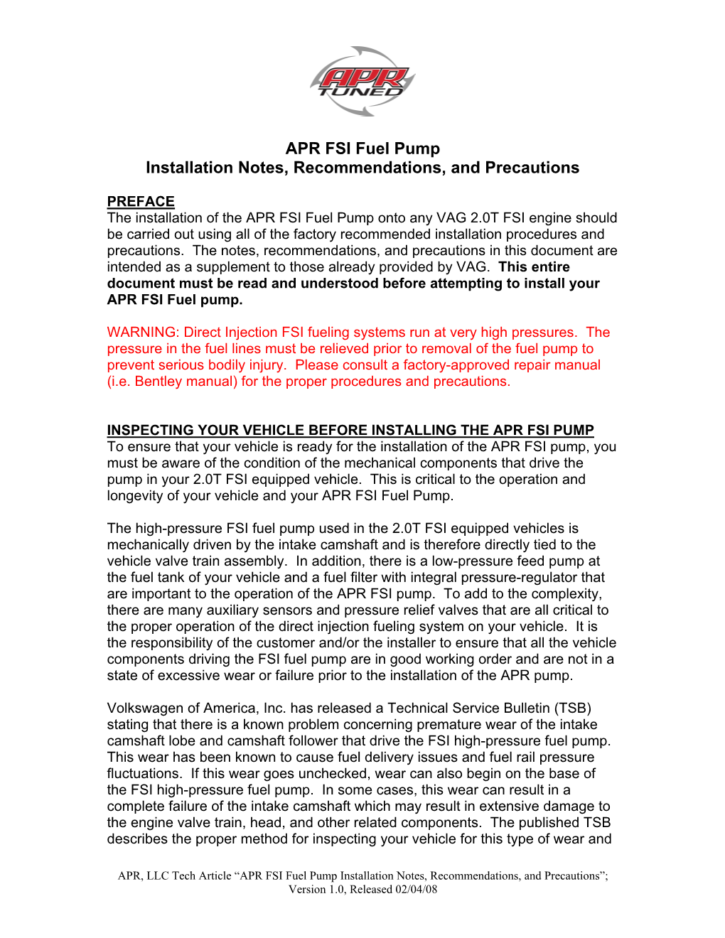 APR FSI Fuel Pump Installation Notes, Recommendations, and Precautions
