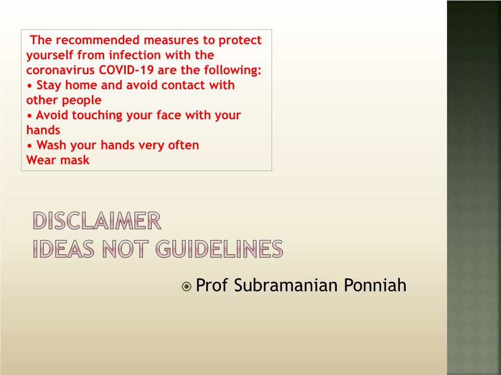 ® Prof Subramanian Ponniah