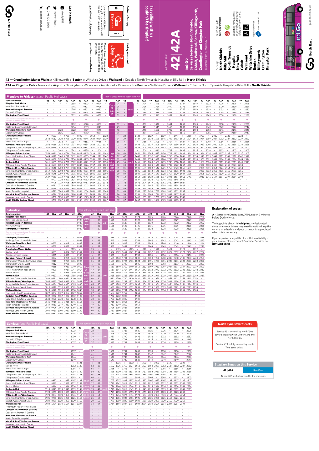 42A Bus Times from 19 March 2017 19 March Bus Times from Indigo North Shields, Between Services Killingworth, Benton, Wallsend, Cobalt, Park and Kingston Cramlington