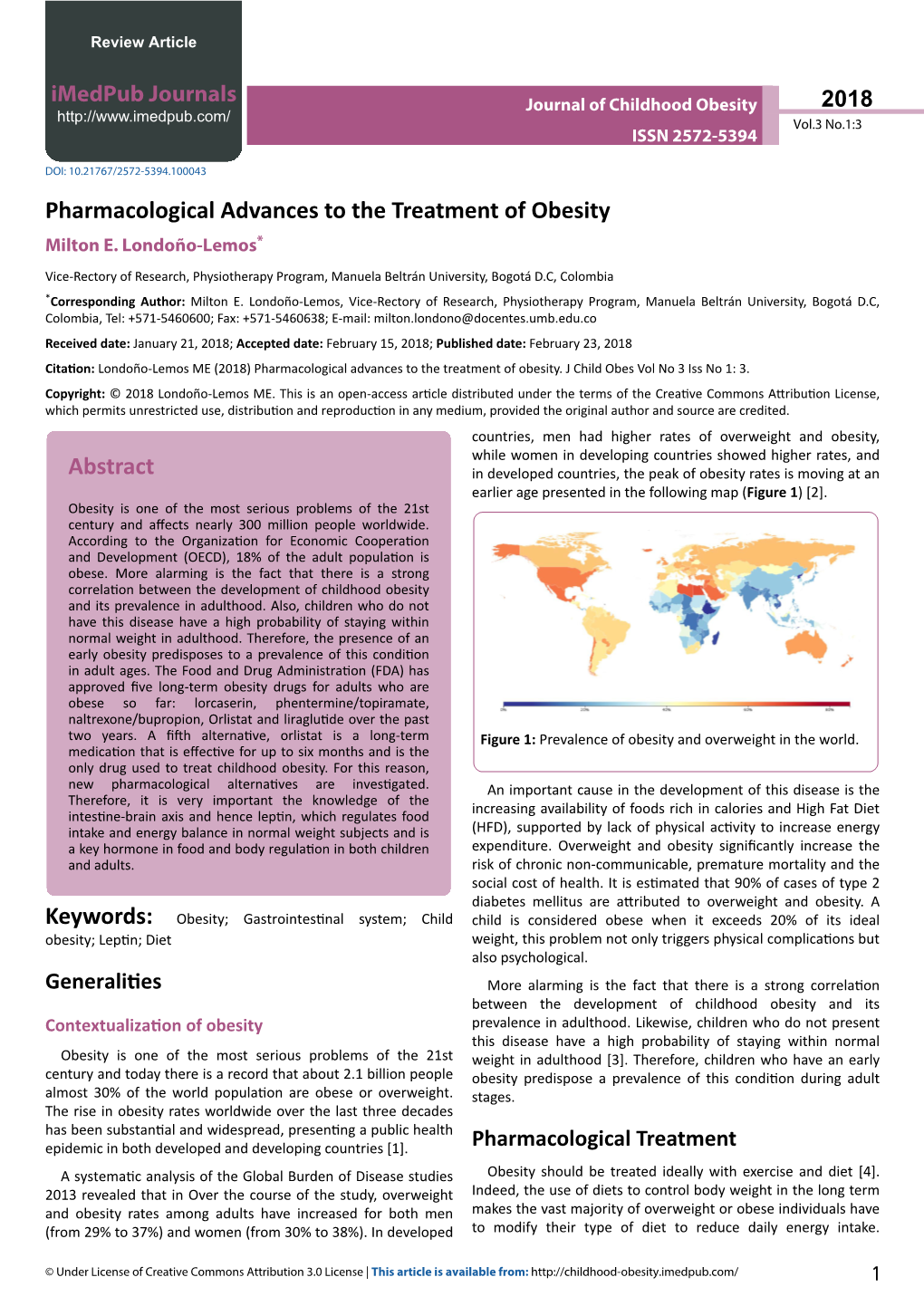 Pharmacological Advances to the Treatment of Obesity Milton E