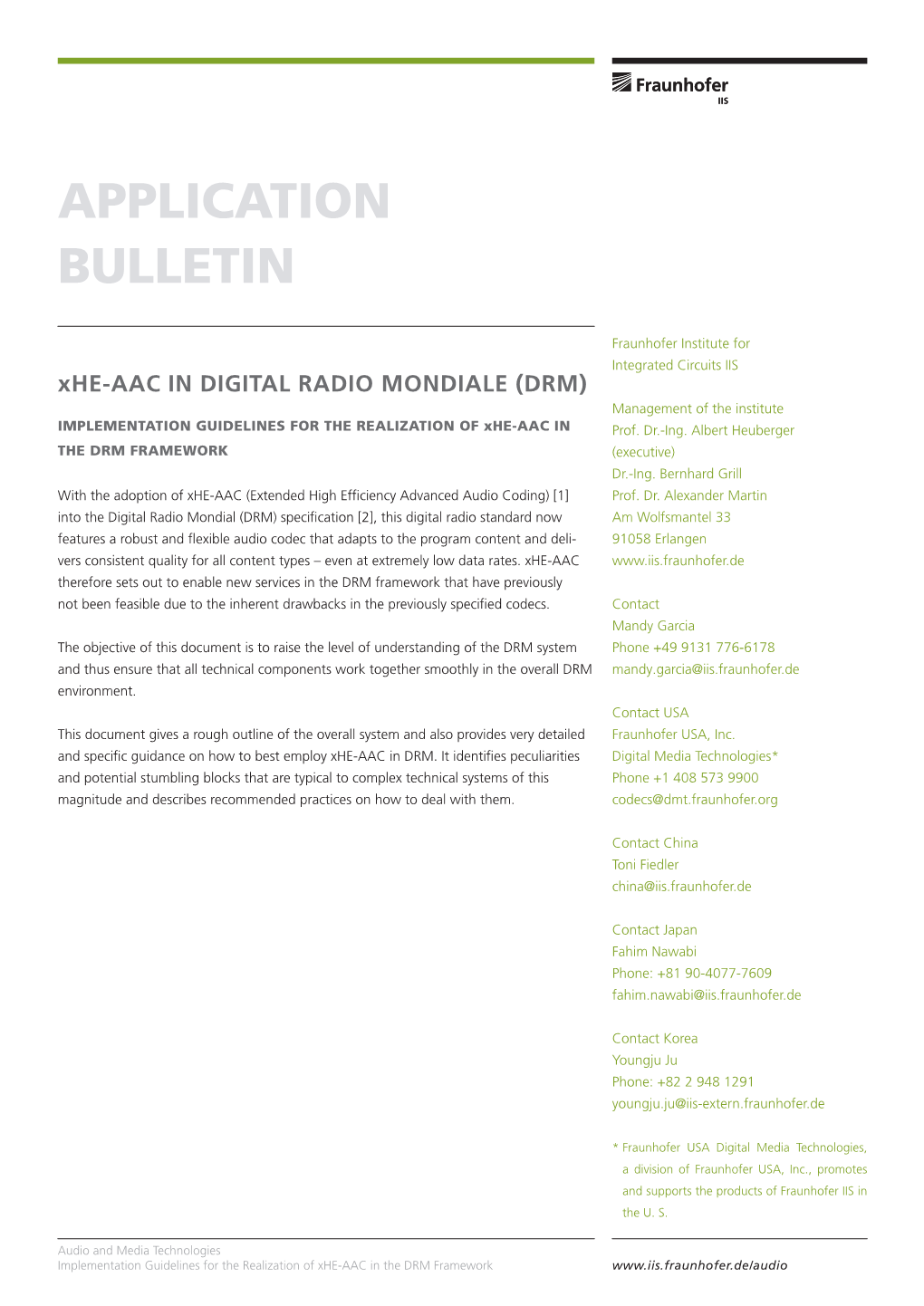 Xhe-AAC in DIGITAL RADIO MONDIALE (DRM) Management of the Institute IMPLEMENTATION GUIDELINES for the REALIZATION of Xhe-AAC in Prof