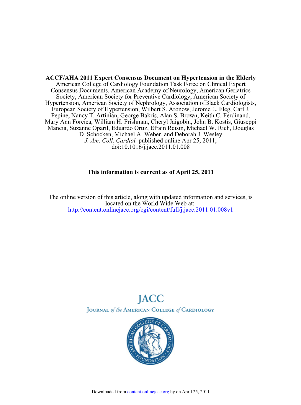 ACCF/AHA 2011 Expert Consensus Document on Hypertension in The