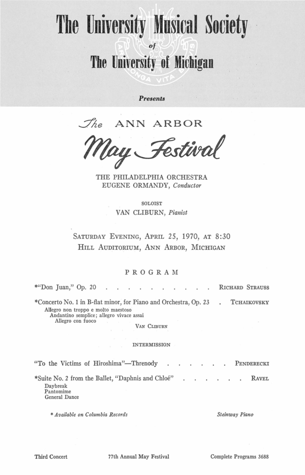 The University Musical Society Oj the University of Michigan
