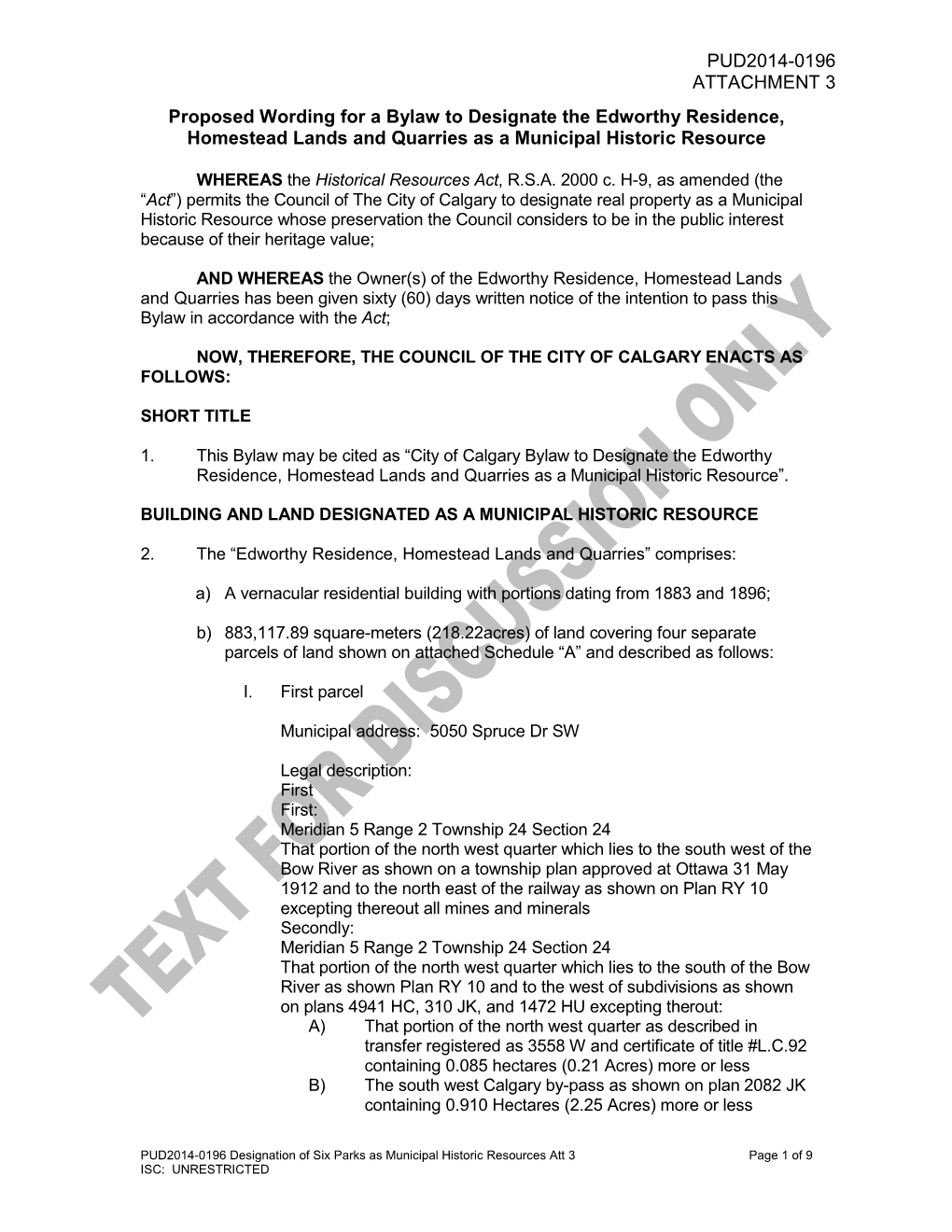 Proposed Wording for a Bylaw to Designate the Edworthy Residence, Homestead Lands and Quarries As a Municipal Historic Resource