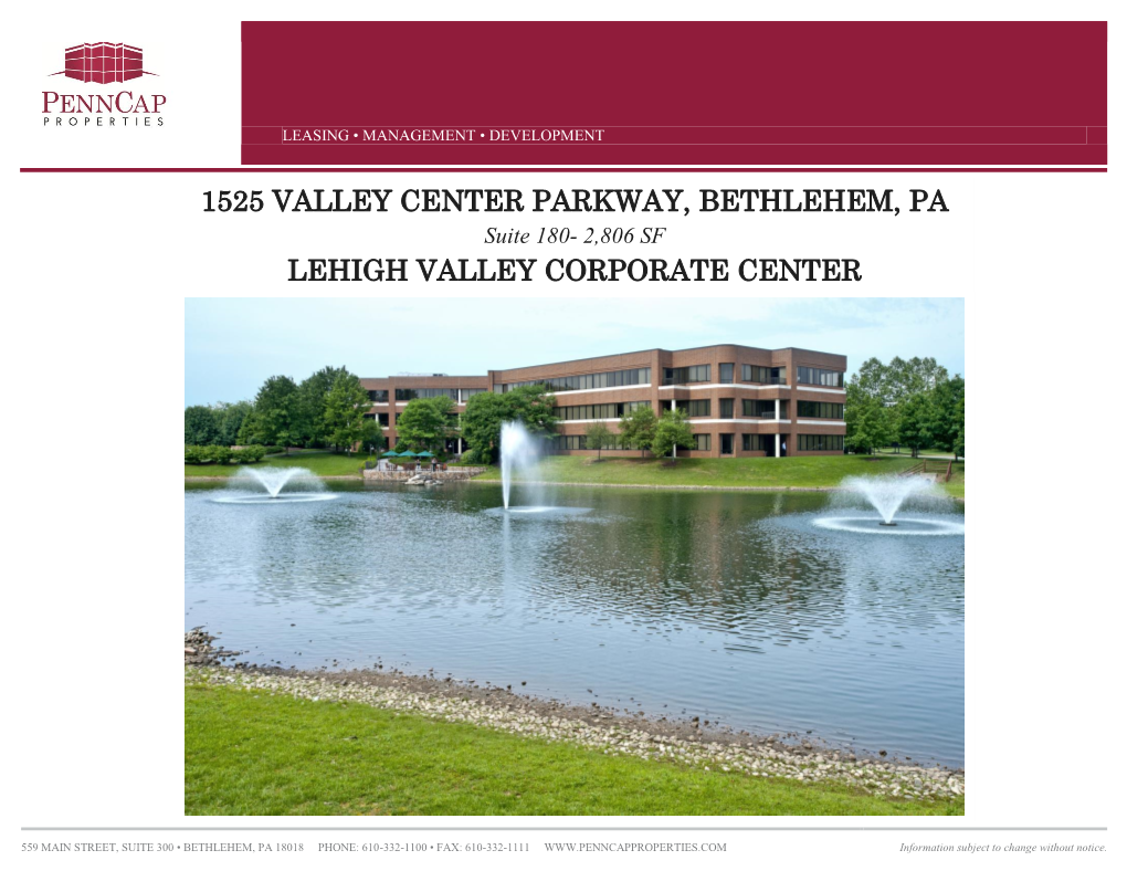 1525 VALLEY CENTER PARKWAY, BETHLEHEM, PA Suite 180- 2,806 SF LEHIGH VALLEY CORPORATE CENTER