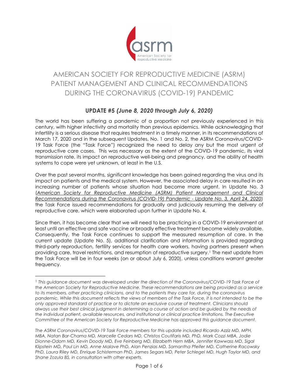 American Society for Reproductive Medicine (Asrm) Patient Management and Clinical Recommendations During the Coronavirus (Covid-19) Pandemic