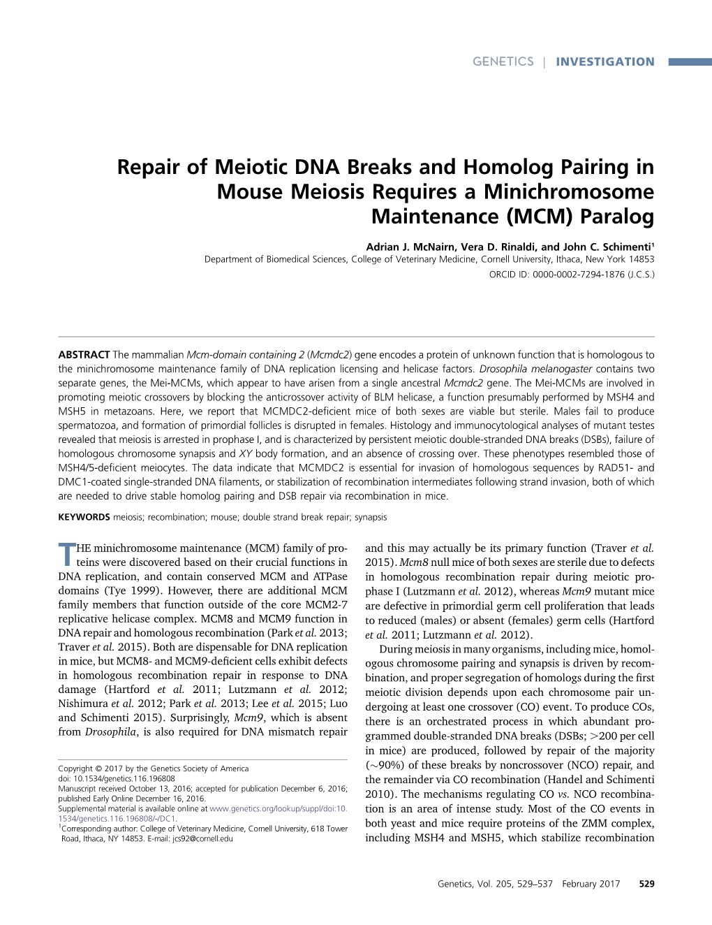 Repair of Meiotic DNA Breaks and Homolog Pairing in Mouse Meiosis Requires a Minichromosome Maintenance (MCM) Paralog