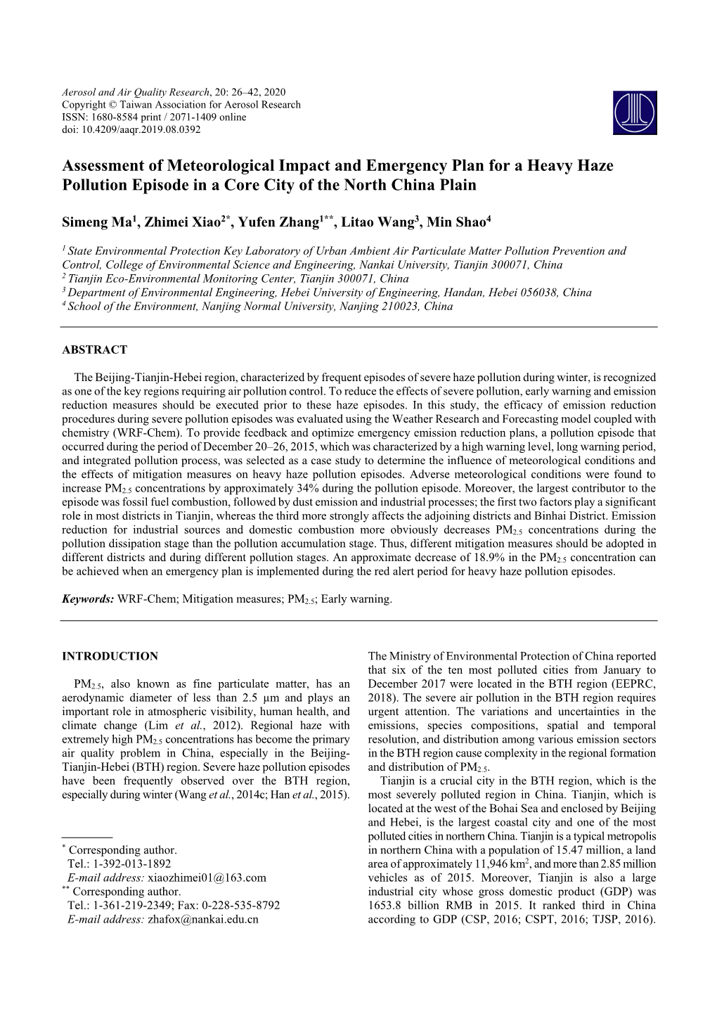 Assessment of Meteorological Impact and Emergency Plan for a Heavy Haze Pollution Episode in a Core City of the North China Plain