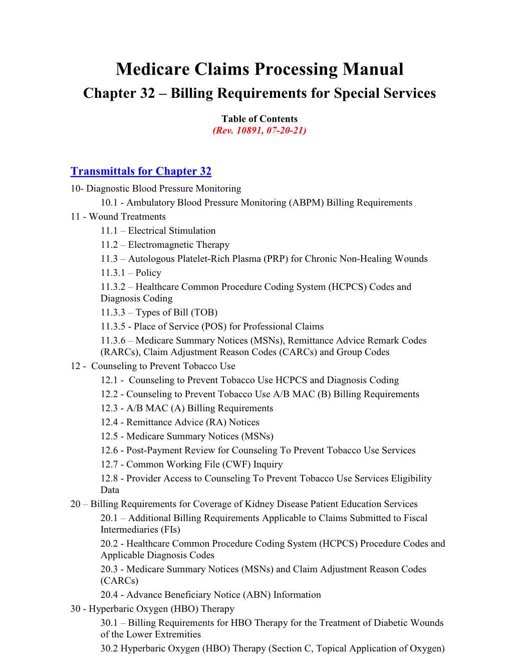 Medicare Claims Processing Manual Chapter 32 – Billing Requirements for Special Services