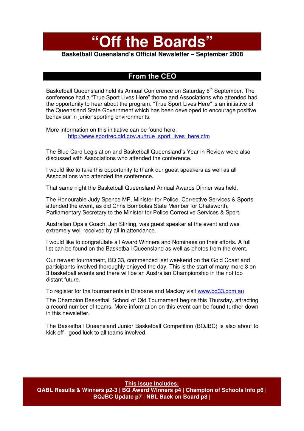 “Off the Boards” Basketball Queensland’S Official Newsletter – September 2008