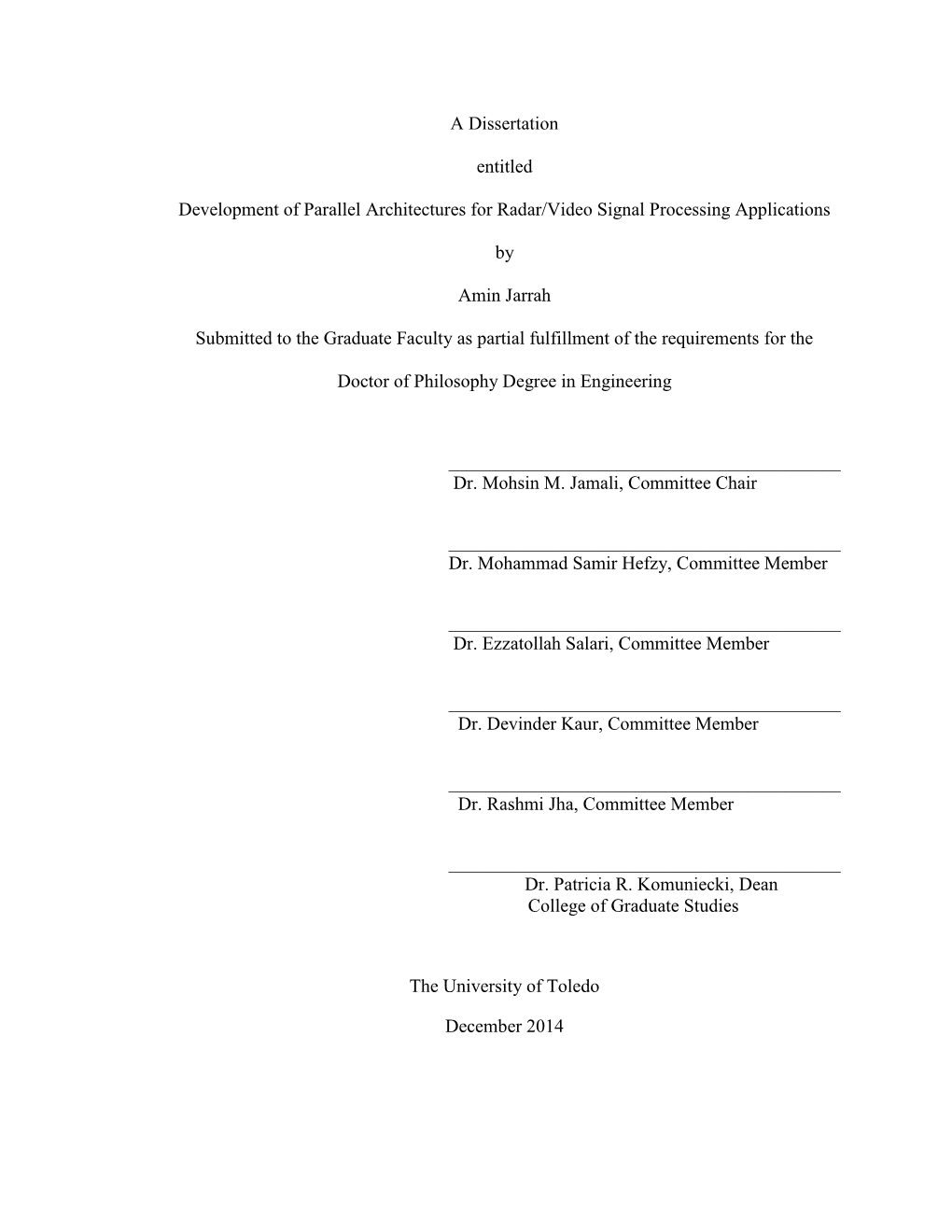 A Dissertation Entitled Development of Parallel Architectures for Radar