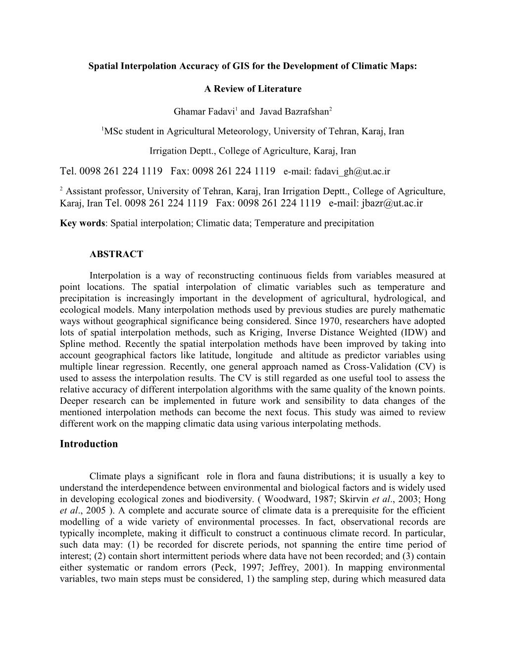 Spatial Interpolation Accuracy of GIS for the Development of Climatic Maps