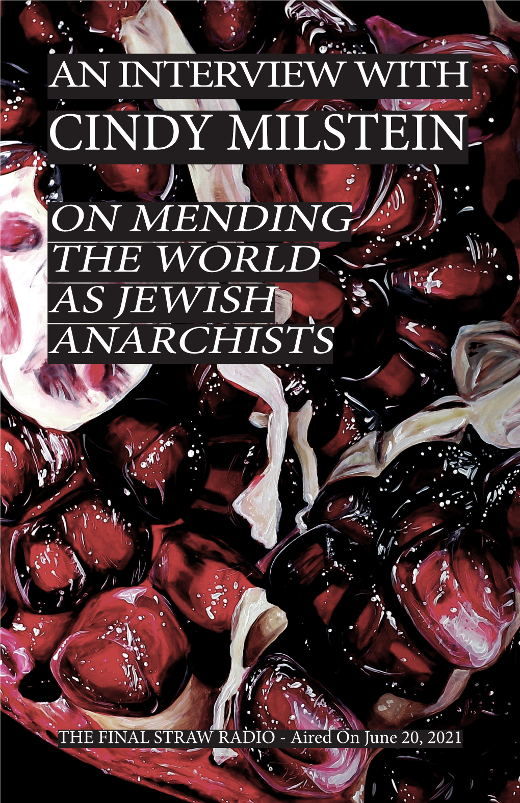 Cindy Milstein on Mending the World As Jewish Anarchists