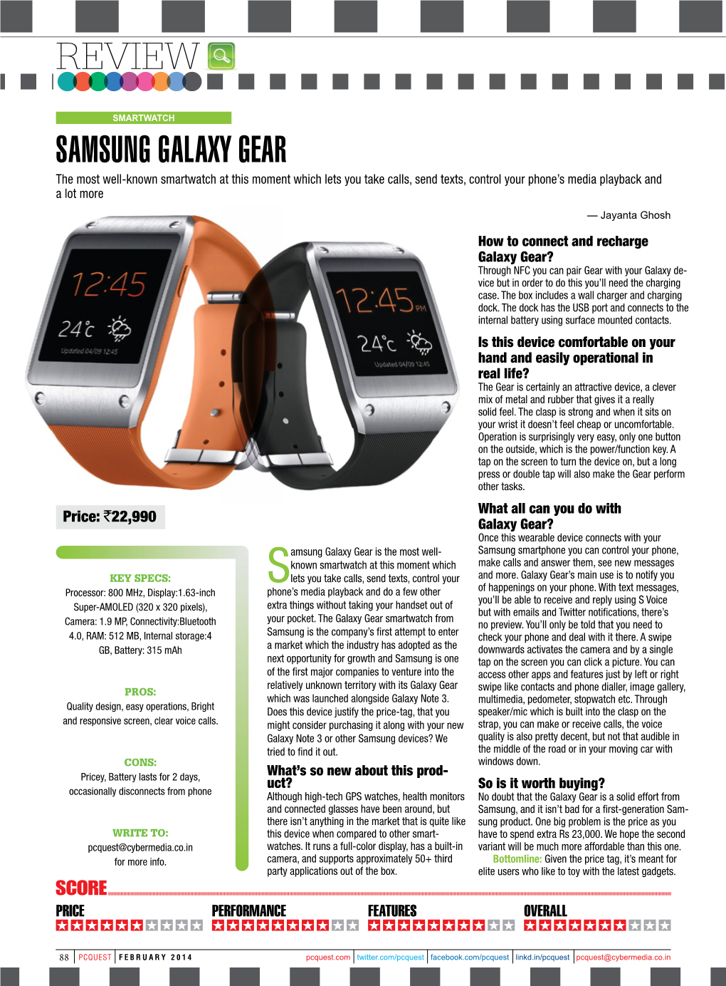 Samsung Galaxy Gear the Most Well-Known Smartwatch at This Moment Which Lets You Take Calls, Send Texts, Control Your Phone’S Media Playback and a Lot More