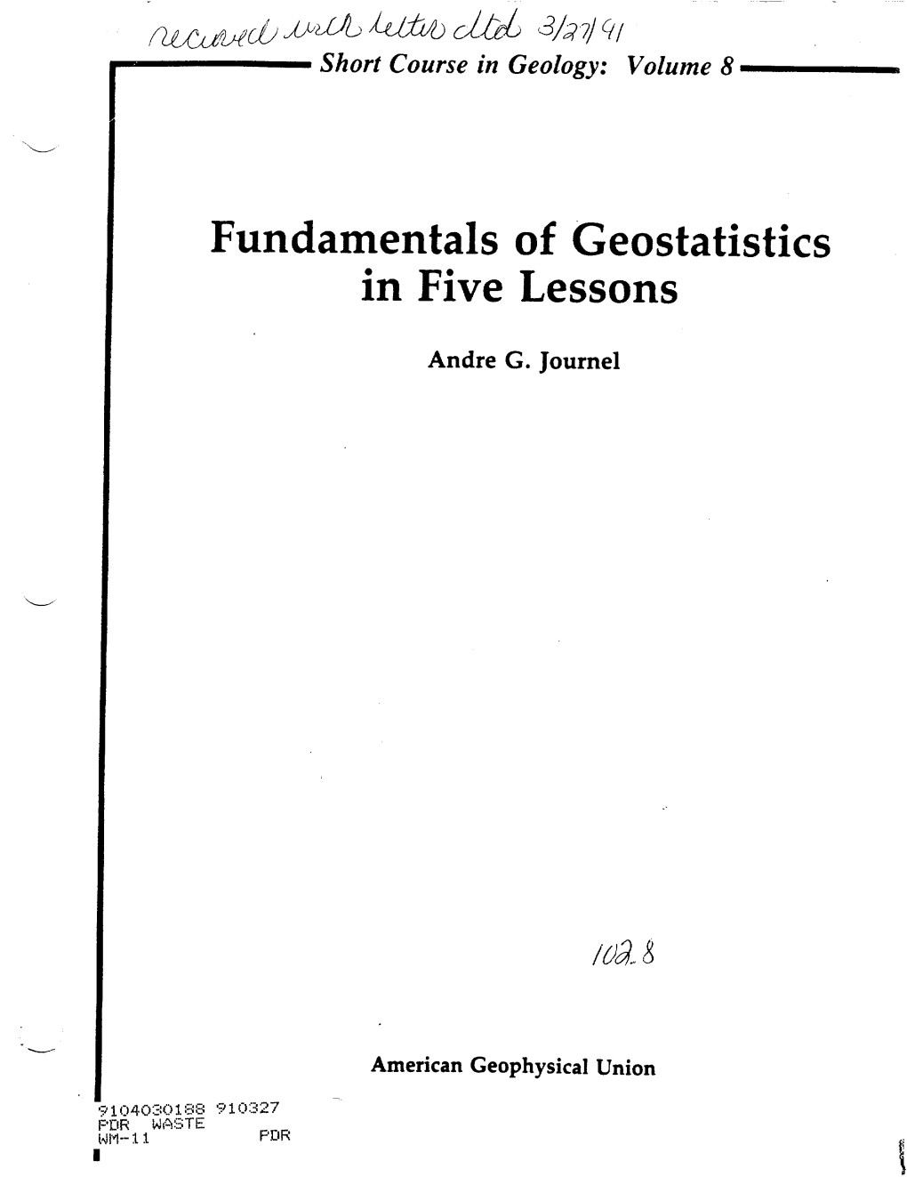 Fundamentals of Geostatistics in Five Lessons. Bibliography: P