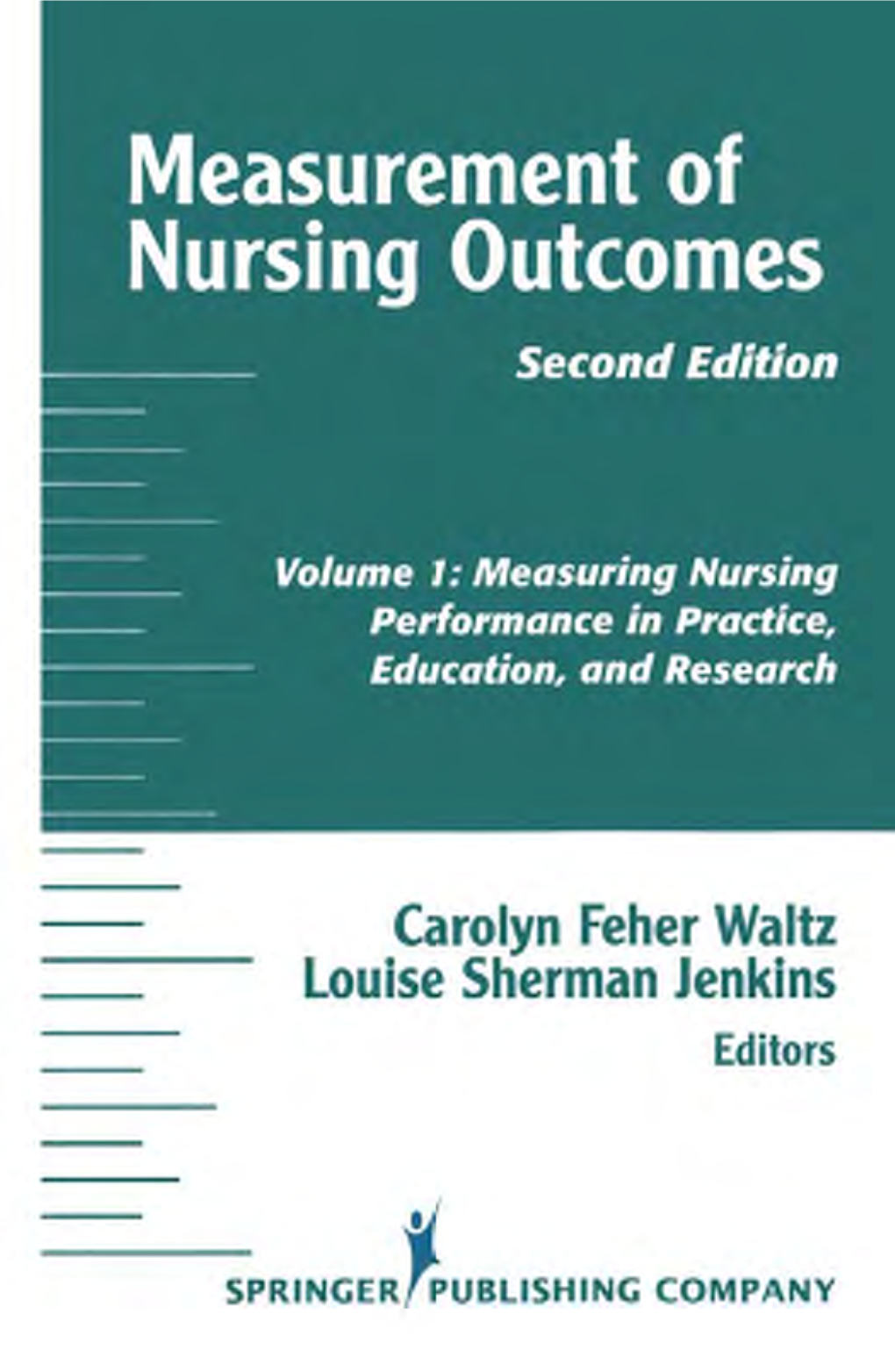 Measurement of Nursing Outcomes