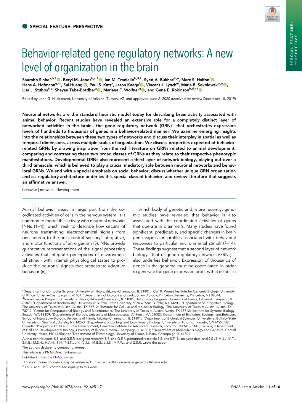 Behavior-Related Gene Regulatory Networks: a New Level of Organization in the Brain SPECIAL FEATURE: PERSPECTIVE Saurabh Sinhaa,B,1, Beryl M