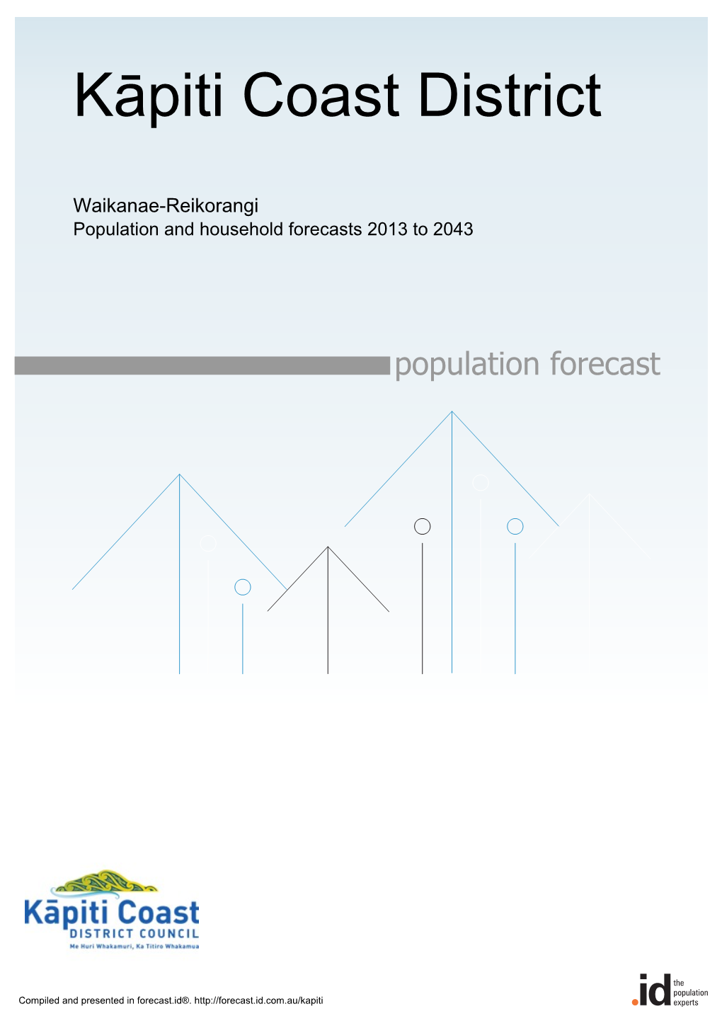 Waikanae-Reikorangi Population and Household Forecasts 2013 to 2043