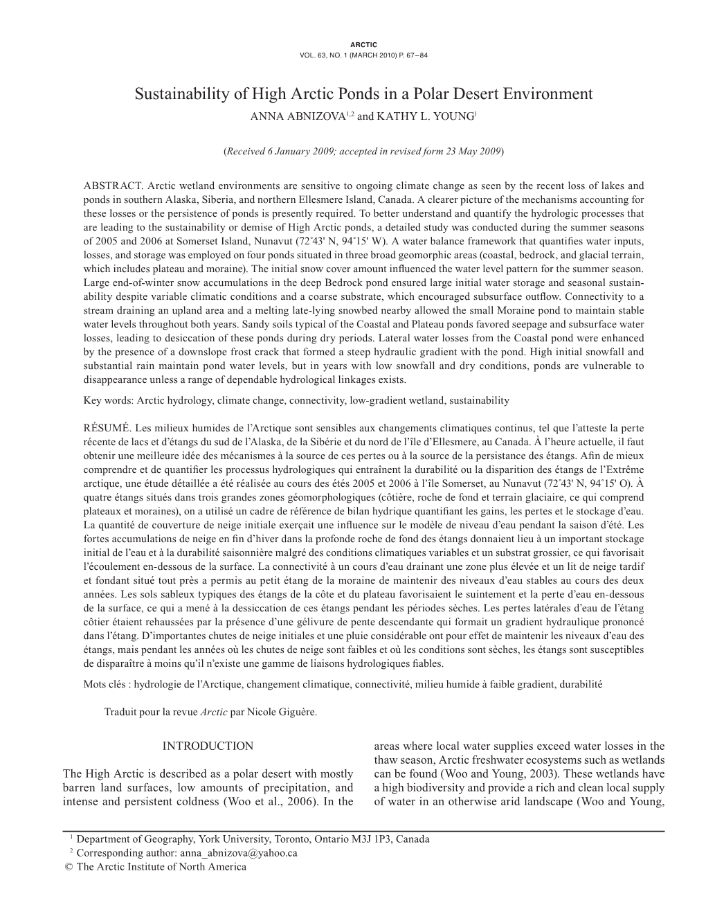 Sustainability of High Arctic Ponds in a Polar Desert Environment Anna Abnizova1,2 and Kathy L