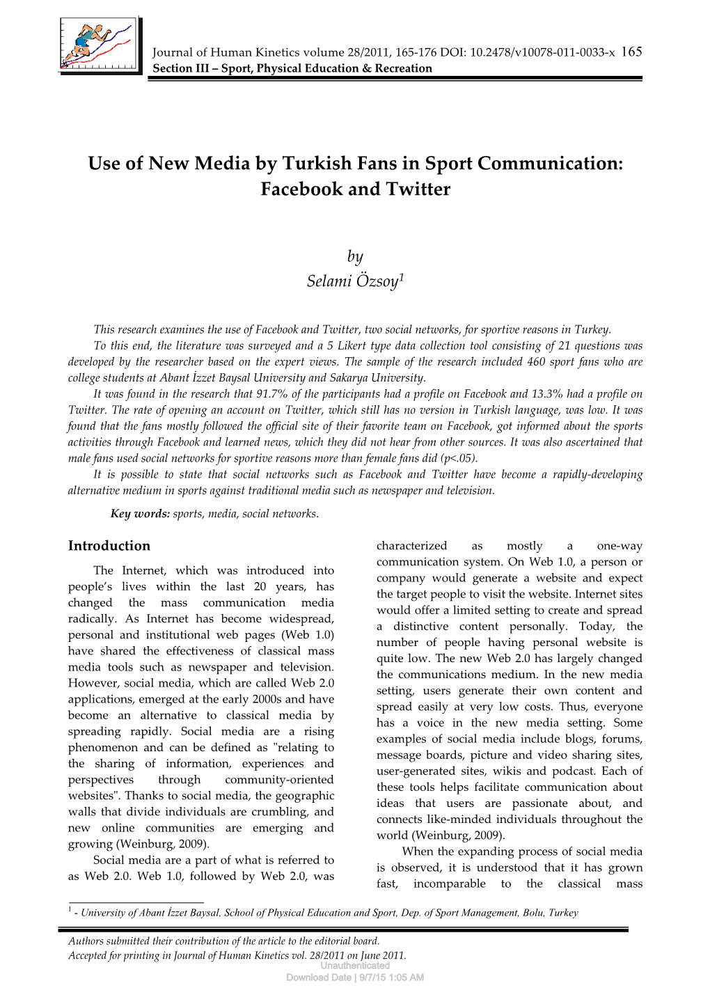 Use of New Media by Turkish Fans in Sport Communication: Facebook and Twitter