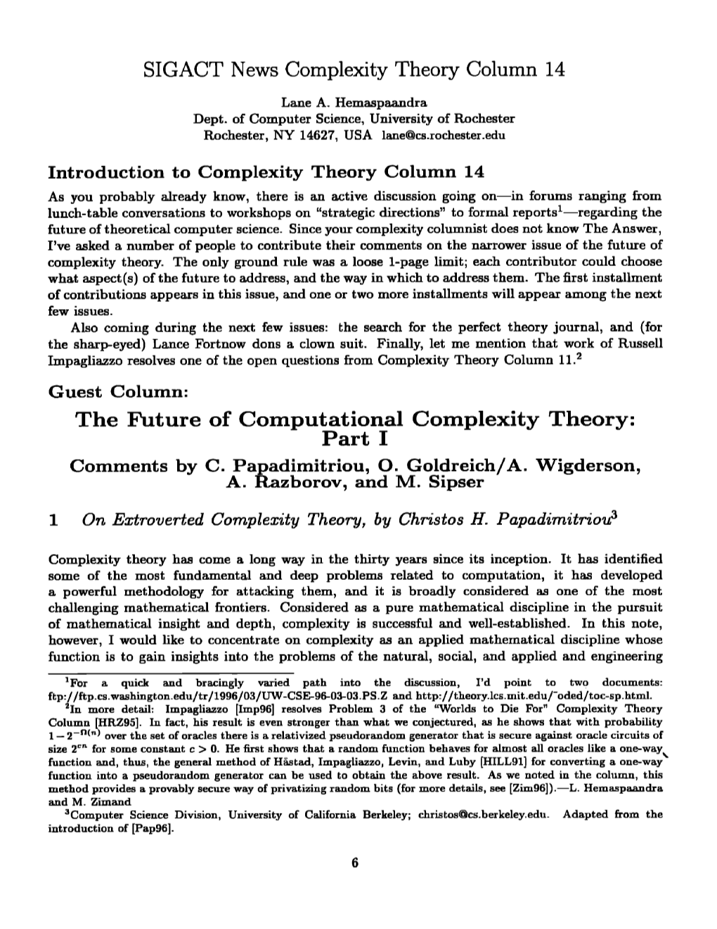 The Future of Computational Complexity Theory: Part I Comments by C