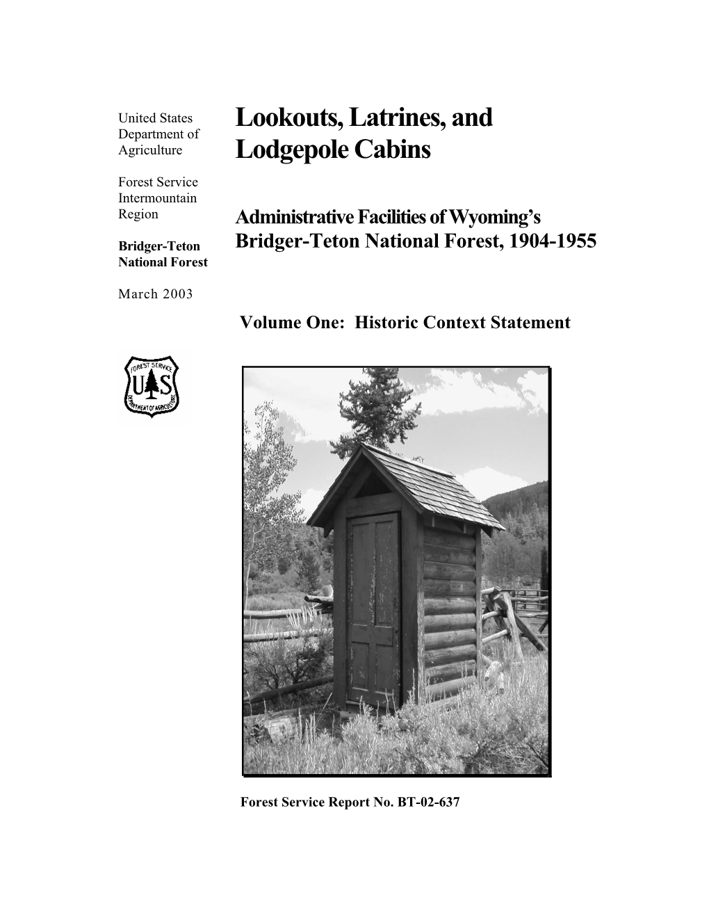 Lookouts, Latrines, and Lodgepole Cabins