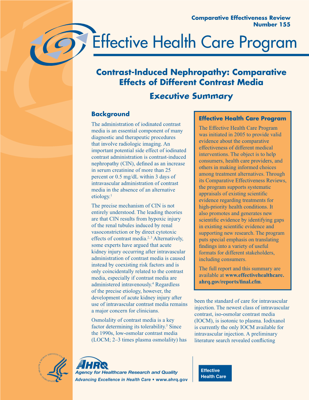 Contrast-Induced Nephropathy: Comparative Effects of Different Contrast Media Executive Summary