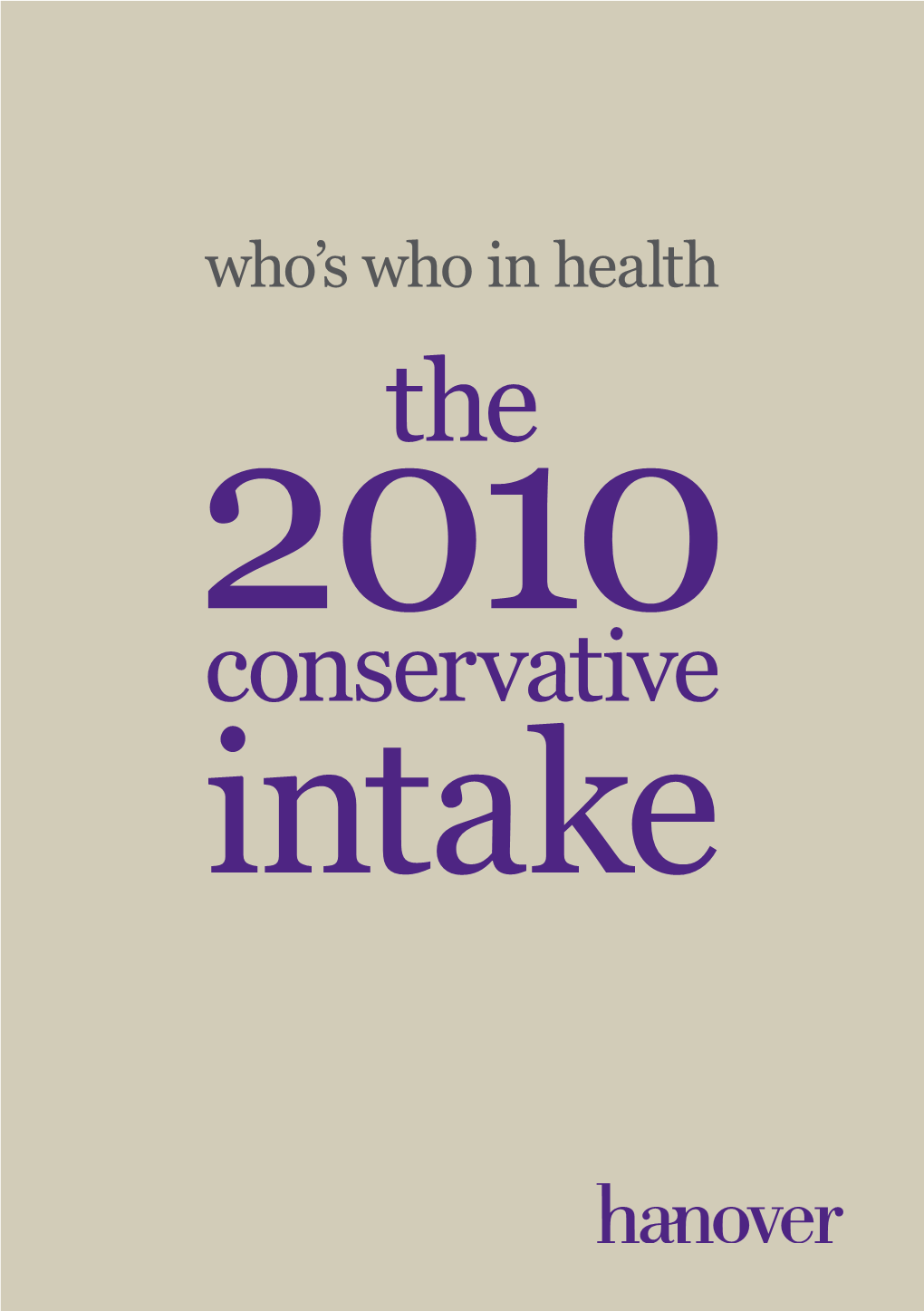 Conservative Intake