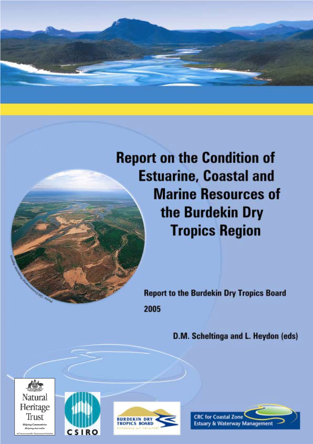 Condition of Resources of the Burdekin Dry Tropics Coastal Region